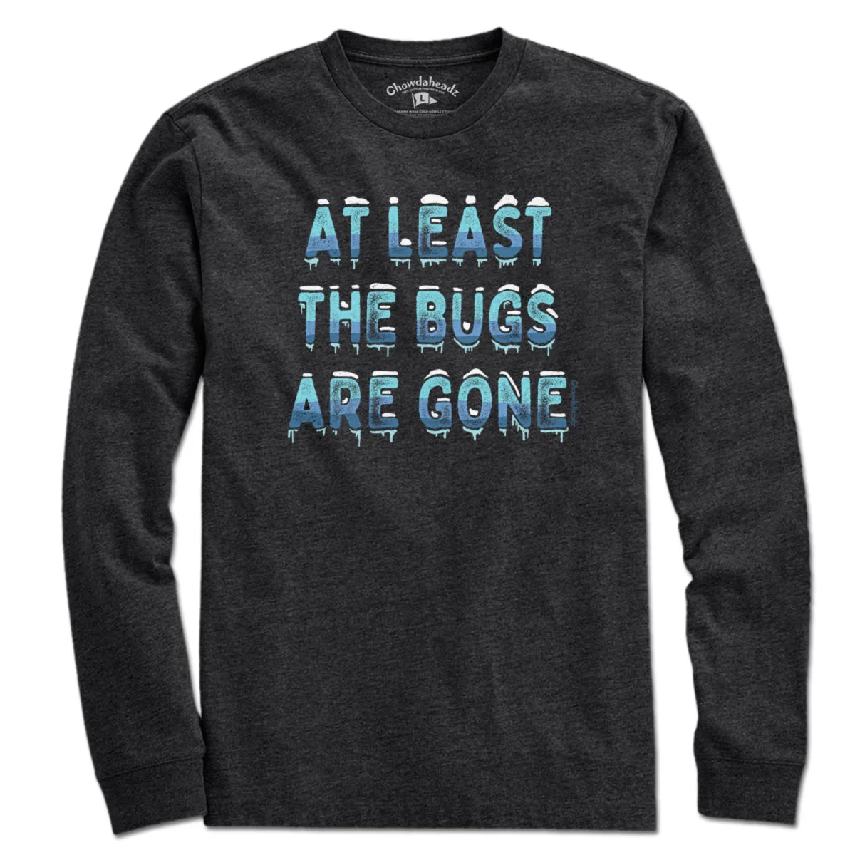 At Least The Bugs Are Gone T-Shirt