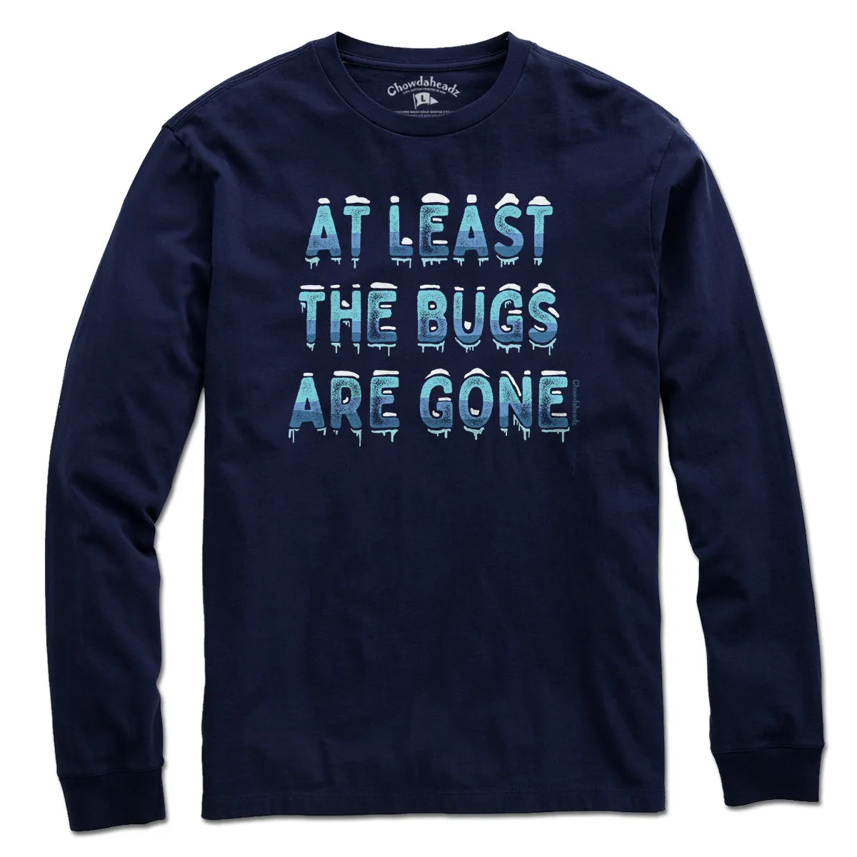 At Least The Bugs Are Gone T-Shirt