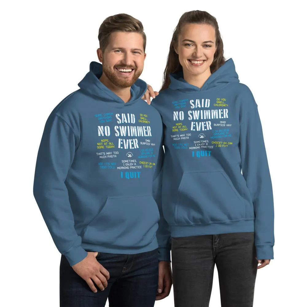 Said No Swimmer Ever Swim Pullover Hoodie