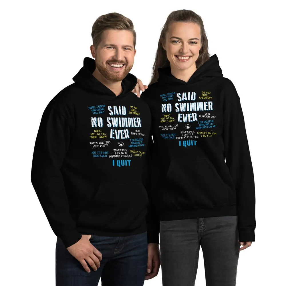 Said No Swimmer Ever Swim Pullover Hoodie