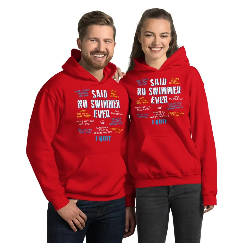 Said No Swimmer Ever Swim Pullover Hoodie