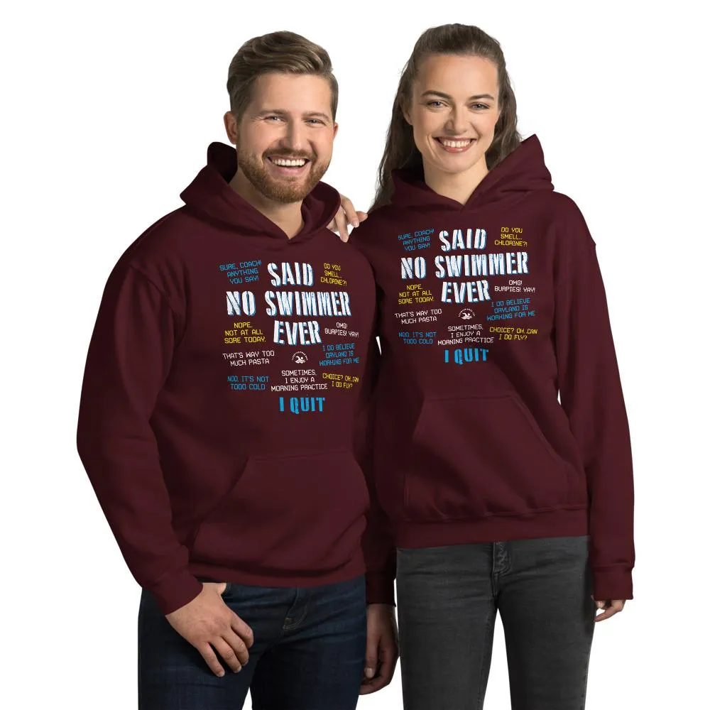 Said No Swimmer Ever Swim Pullover Hoodie