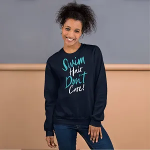 Swimmer Premium Unisex Sweatshirt Swim Hair Don't Care